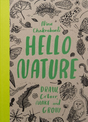 Hello Nature - Nina Chakrabari