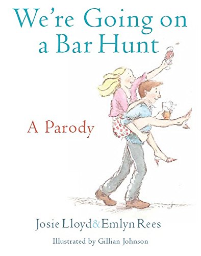 We're Going on a Bar Hunt (A Parody) - Josie Lloyd & Emlyn Rees (Hardcover Book)