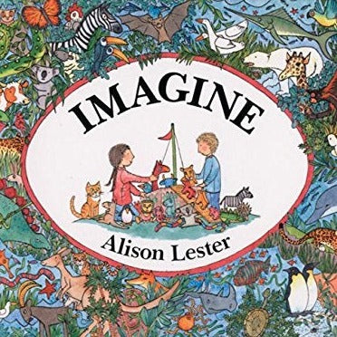 Imagine (Board Book) - Alison Lester
