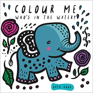 Colour me: Who's in the Water - bath book
