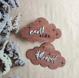 Timber/Acrylic Cloud Hello World/Earthside Plaque - Spare Time Co.