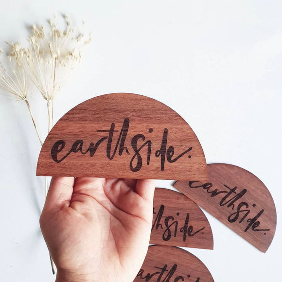 Timber “earthside” semi circle plaque  - Spare Time Co.