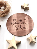 Timber “earthside” circle announcement plaque  - Spare Time Co.