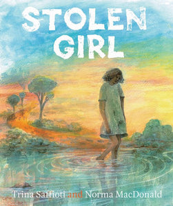 Stolen Girl - Trina Saffioti and Norma Mac Donald (Paperback Book)