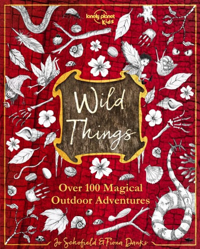 Wild Things - Jo Schofield & Fiona Danks (Hardcover Book)